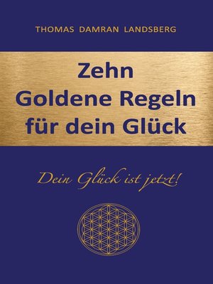 cover image of Zehn Goldene Regeln für dein Glück